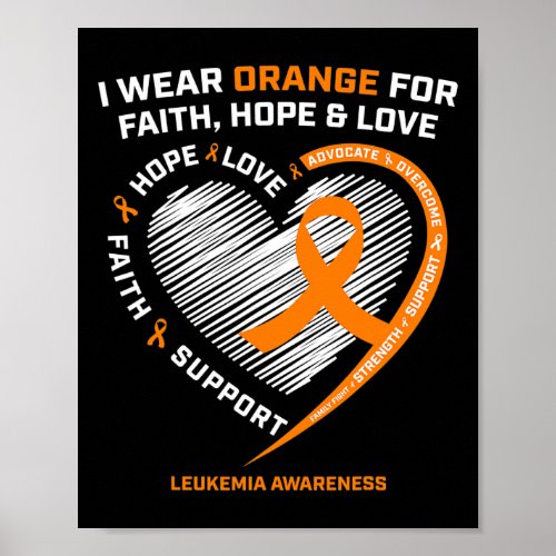 Orange Leukemia Awareness Faith Hope Love Christia Poster