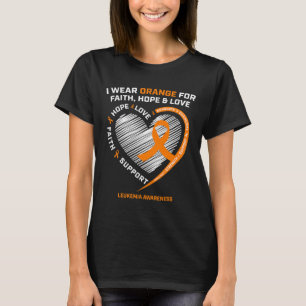 Orange Leukemia Awareness Faith Hope Love Christia T-Shirt