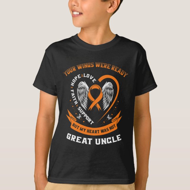 Orange Leukemia Awareness Great Uncle Your Wings W T-Shirt (Front)