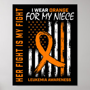 Orange Leukemia Cancer Awareness Niece American Fl Poster