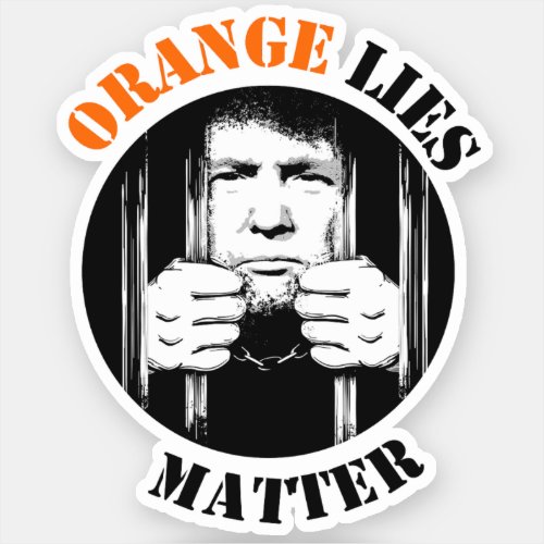 Orange Lies Anti Trump Sticker