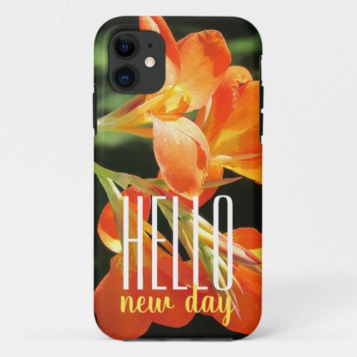 Orange Lily Hello New Day iPhone 11 Case