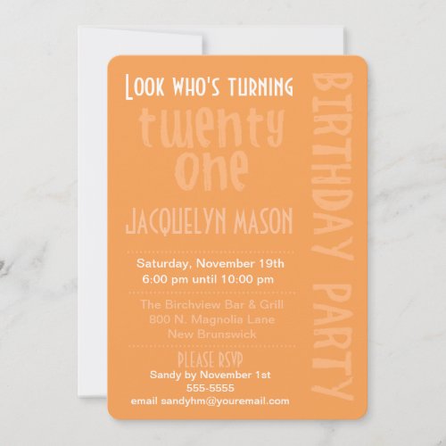 Orange Look Whos Turning 21 Birthday Invitation