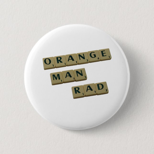 Orange Man Rad Button (Front)