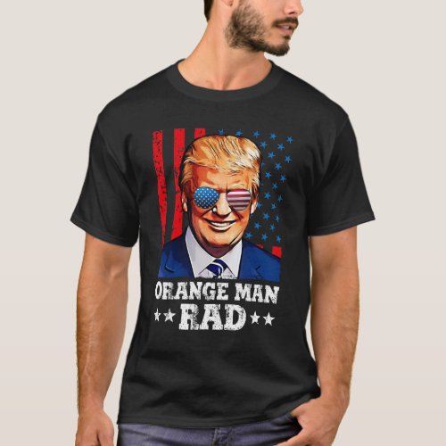 orange man rad  pro trump T_Shirt