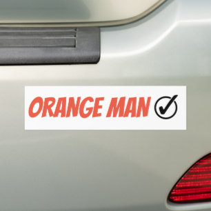 Orange Man Trump Funny Election 2024 Bumper Sticker
