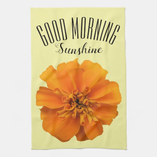 Orange Marigold Good Morning Sunshine Kitchen Towel