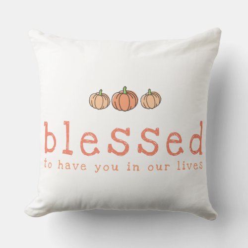 Orange Ombre Pumpkin Blessed Thanksgiving Throw Pillow