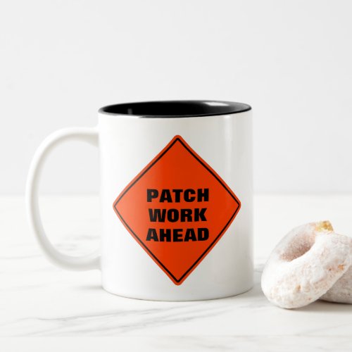 Orange patch work ahead road sign personalized Two_Tone coffee mug