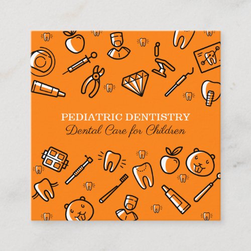 Orange Pediatric Dentistry Dental Care for Childs Square Business Card