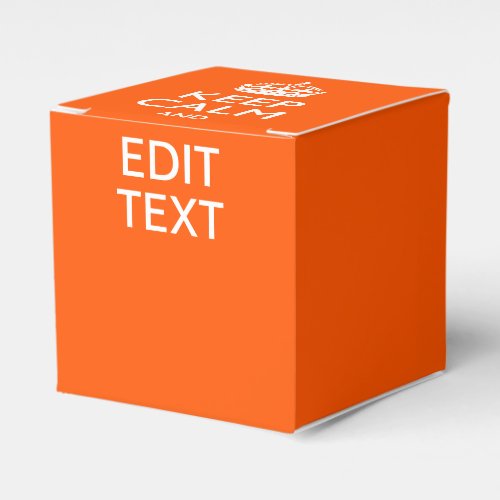 Orange Personalized KEEP CALM Your Text Favor Boxes