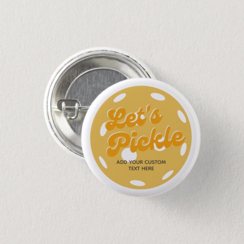 Orange Pickleball Lets Pickle Personalized Text Button