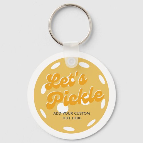 Orange Pickleball Lets Pickle Personalized Text Keychain