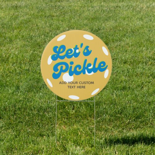 Orange Pickleball Lets Pickle Personalized Text Sign