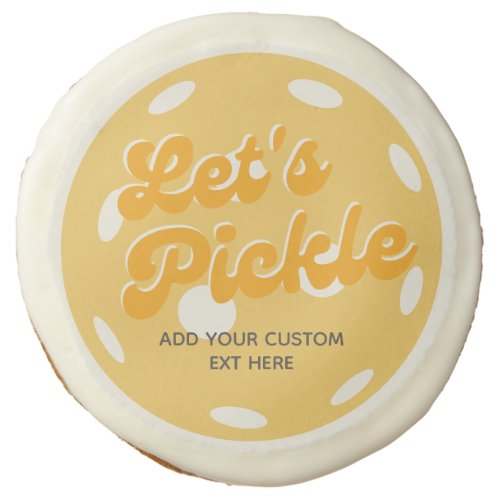 Orange Pickleball Lets Pickle Personalized Text Sugar Cookie