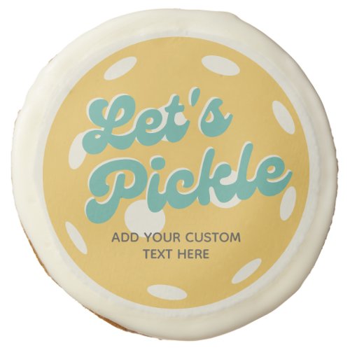 Orange Pickleball Lets Pickle Personalized Text Sugar Cookie