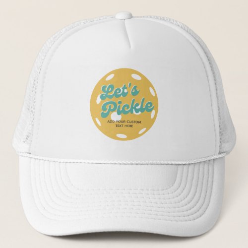 Orange Pickleball Lets Pickle Personalized Text Trucker Hat