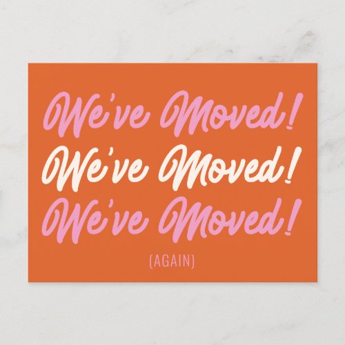 Orange Pink Mod Weve Moved Moving Announcement  Postcard