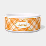 Orange Plaid Pattern With Custom Pet Name Bowl<br><div class="desc">Lovely plaid pattern in orange color scheme. There is also an oval shape banner that has a personalizable text area for the name of the pet. The font is a nice script font in orange color.</div>