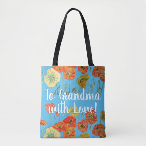 Orange Poppies Floral flowers Grandma Love Bag