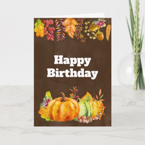 Orange Pumpkin and Seasonal Fall leaves Birthday Card