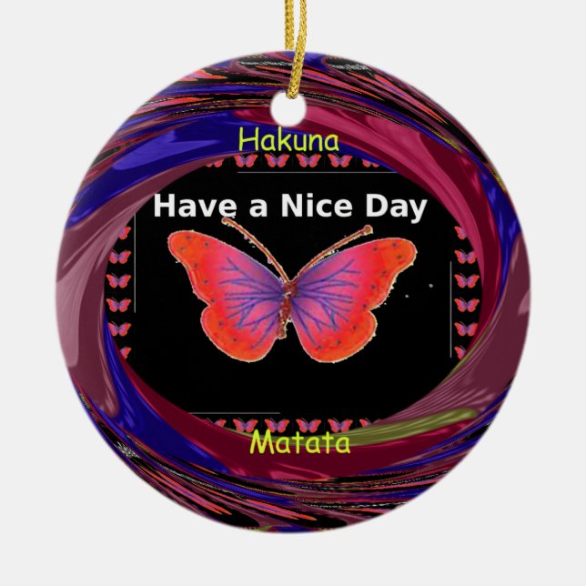 Orange Purple Butterfly Have a Nice Day Art Print Ceramic Ornament (Front)