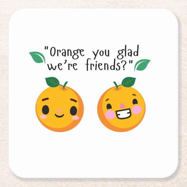ORANGE QUOTE SQUARE PAPER COASTER (Front)
