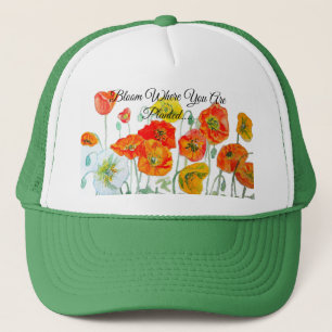 Orange Red Poppy Bloom Where You Are Planted Trucker Hat