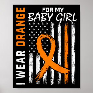Orange Ribbon Byby Girl Leukemia Awareness  Poster