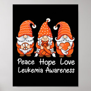 Orange ribbon Gnomes support survivor of Leukemia Poster
