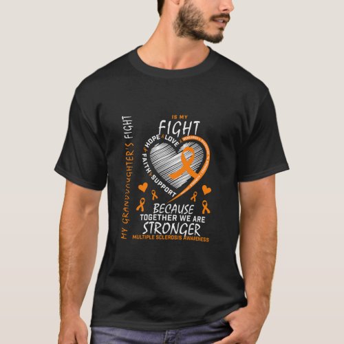 Orange Ribbon Granddaughter Multiple Sclerosis Awa T_Shirt