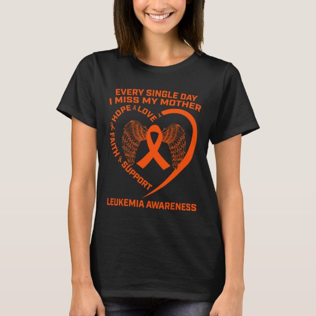 Orange Ribbon Mom Leukemia Awareness In Memory Of  T-Shirt (Front)