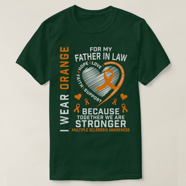 Orange Ribbon MS Father In Law Multiple Sclerosis  T-Shirt (Design Front)