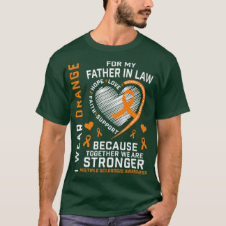 Orange Ribbon MS Father In Law Multiple Sclerosis T-Shirt