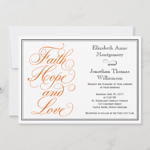 Orange Script Faith Hope Love Wedding Invitation