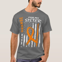 Orange Sister Leukemia Awareness Flag Brother Sibl T-Shirt