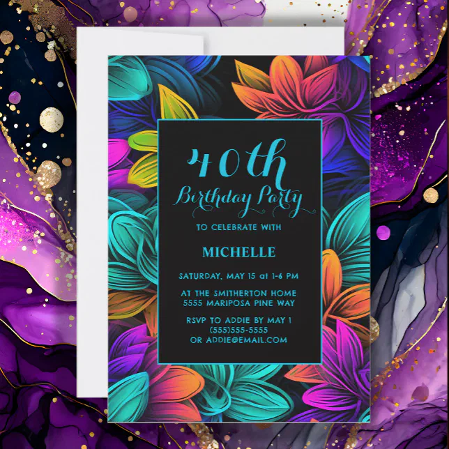 Orange Teal Purple Neon Flowers 40th Birthday Invitation | Zazzle