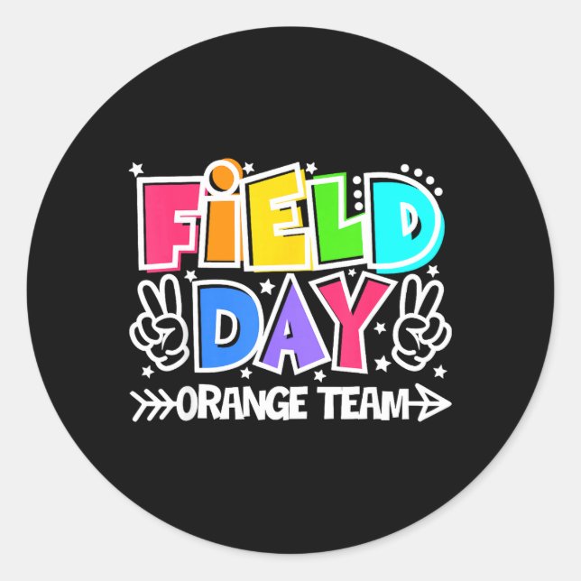 Orange Team Here for Field Day Fun Day 2026 Classic Round Sticker (Front)