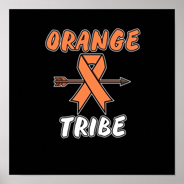 Orange Tribe Leukemia Awareness Ribbon Support Poster (Front)