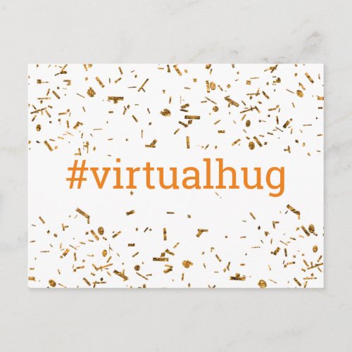 Orange Virtual Hug Hashtag Gold Faux Confetti Postcard