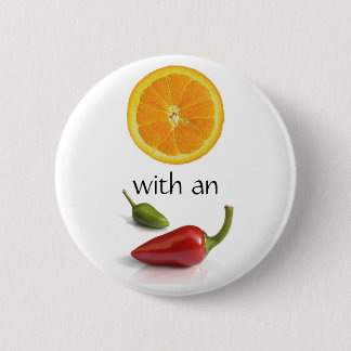 Orange With an Attitude I Pinback Button
