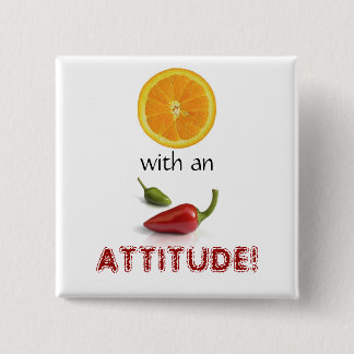 Orange With an Attitude II Button