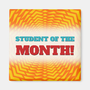 Orange & Yellow Background "STUDENT OF THE MONTH!" Magnet