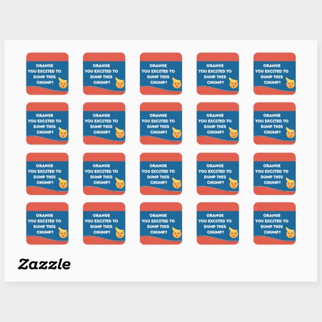 Orange You Excited Dump this Chump Trump Stickers (Sheet)