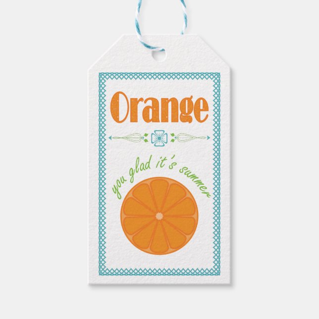 Orange You Glad It's Summer End of School Year Gift Tags (Front)
