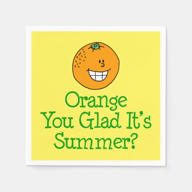 Orange You Glad It's Summer Pun Napkins (Front)