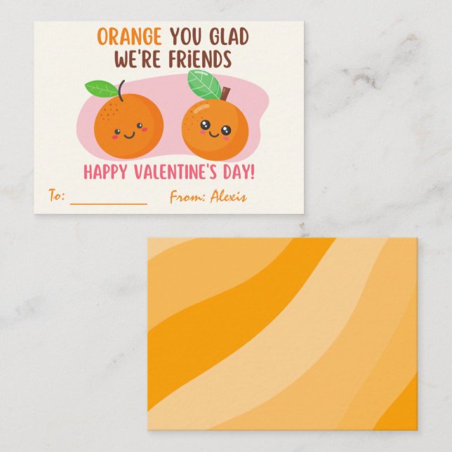 Orange You Glad We're Friends Valentine's Day Note (Front/Back)