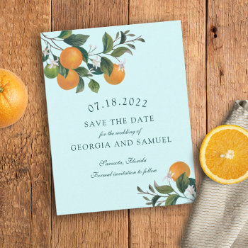 Oranges Fruit And Blossoms Save The Date Card by marlenedesigner at Zazzle