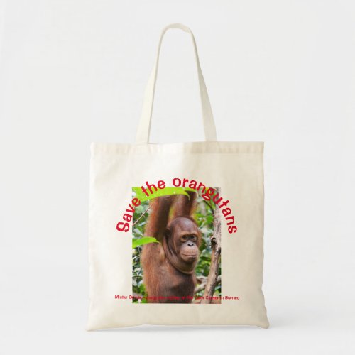 Orangutan Mister Bernie Borneo Wildlife Tote Bag