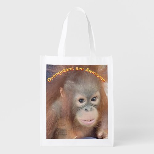 Orangutans are Awesome Grocery Bag